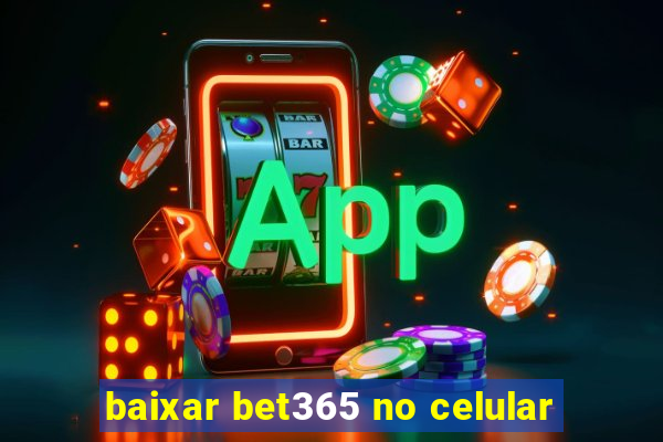 baixar bet365 no celular